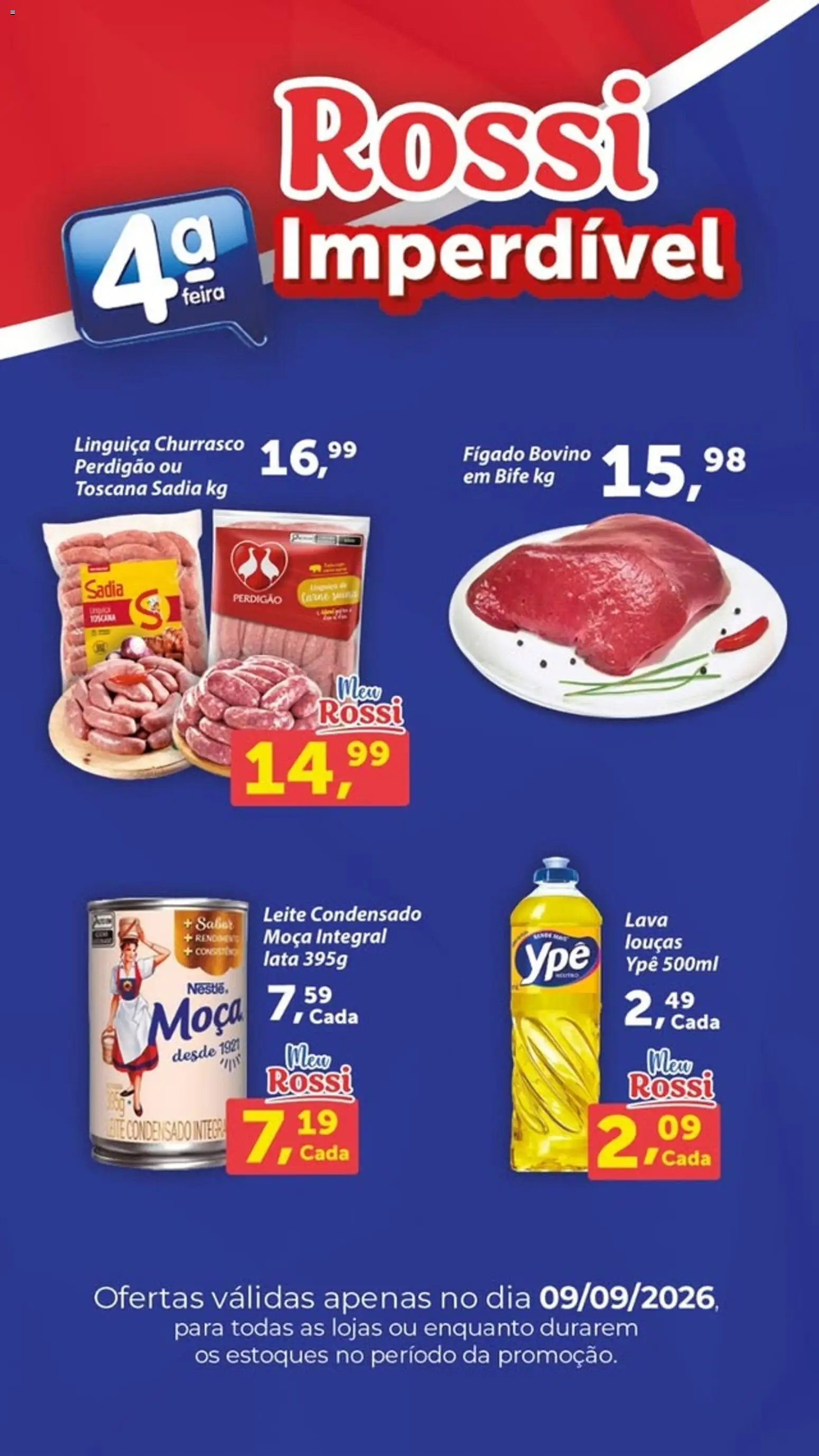 Rossi Supermercados Folheto - válido de 09/09/2026 | Página: 2 | Produtos: Linguiça, Leite, Fígado, Leite condensado