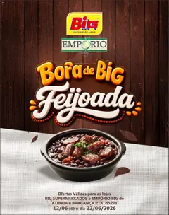 Big Supermercados ofertas Feijoada - Pré-Visualização do folheto da loja Big Supermercados, válido de 12.06.2026
