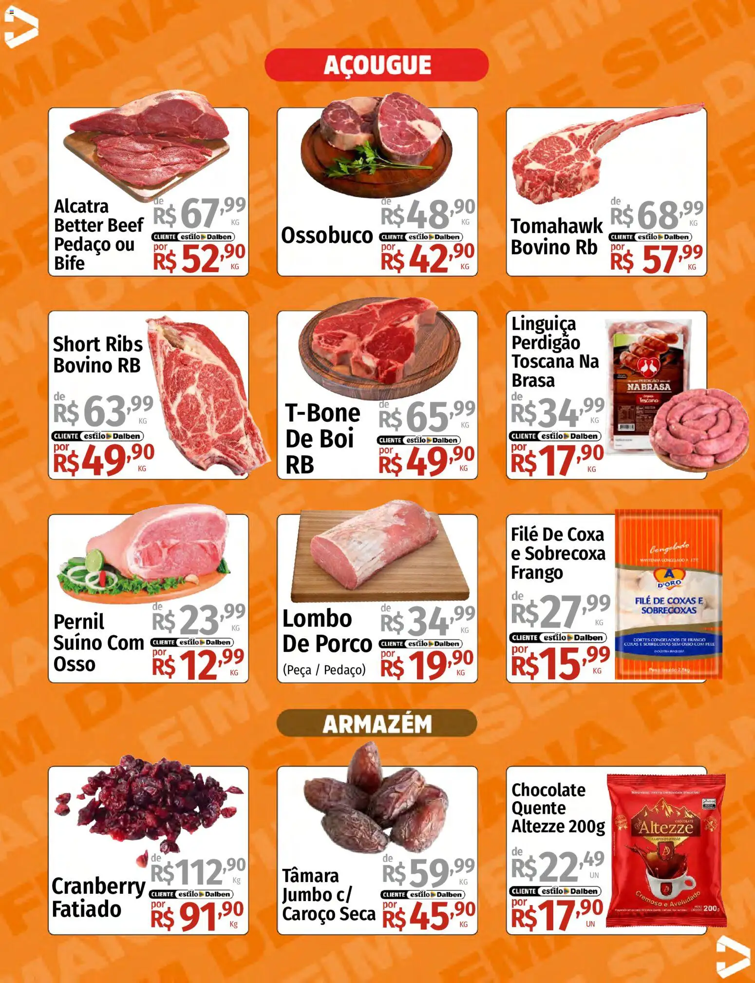 Supermercado Dalben Folheto - válido de 28/08/2026 | Página: 4 | Produtos: Cranberry, Chocolate quente, Alcatra, Lombo