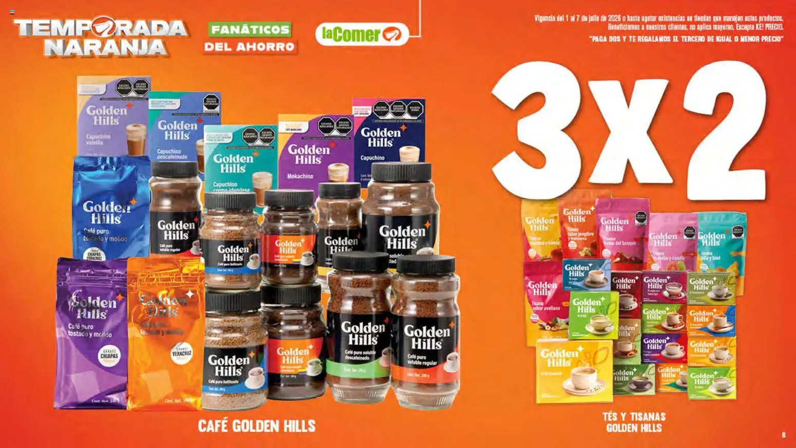 Nuevas ofertas de La Comer válidas en toda la República Mexicana desde el 01/07/2026. ¡Encuentra las mejores ofertas en La Comer folleto! | Página: 8 | Productos: Café, Té