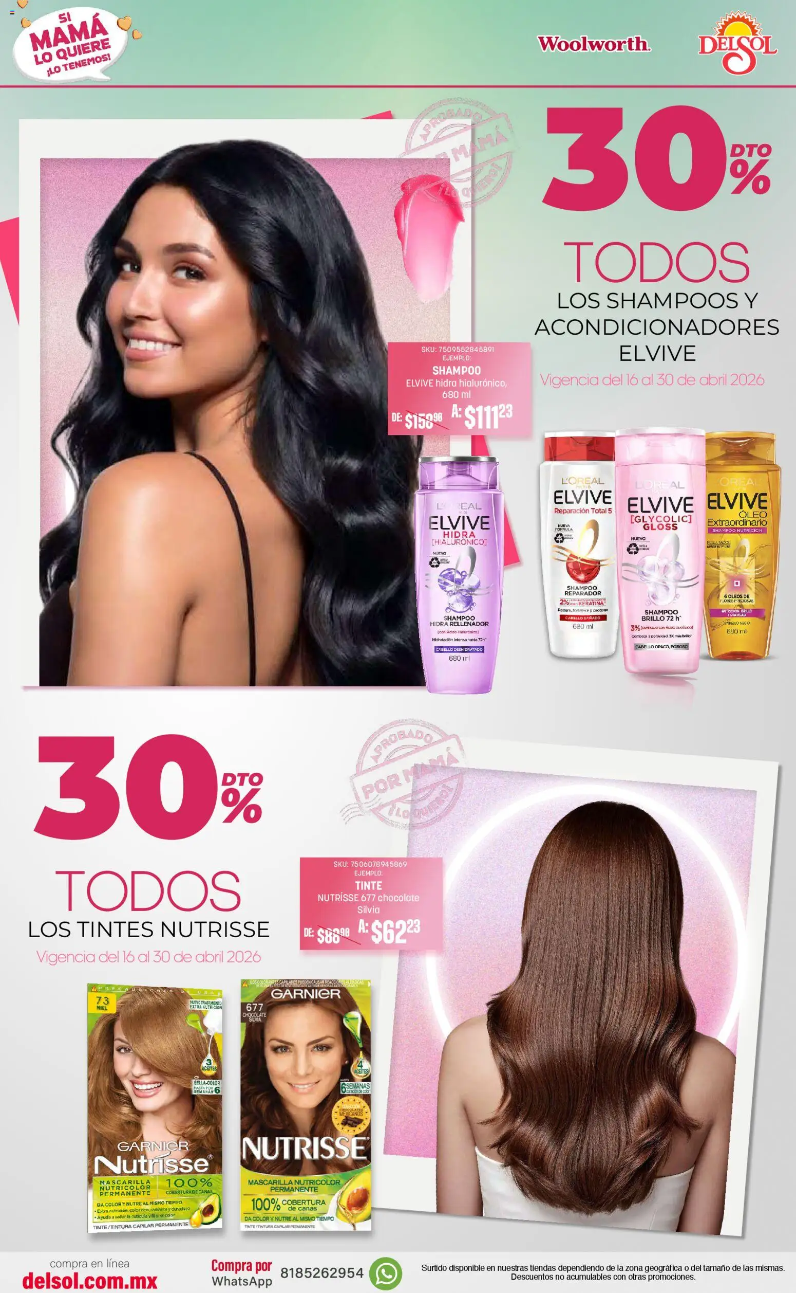 Nuevas ofertas de Del Sol y Woolworth válidas en toda la República Mexicana desde el 16.04.2026. ¡Encuentra las mejores ofertas en Del Sol y Woolworth catálogo Si Mamá Lo Quiere, ¡Lo Tenemos! | Página: 11 | Productos: Brillo, Aceite, Radiante, Mascarilla
