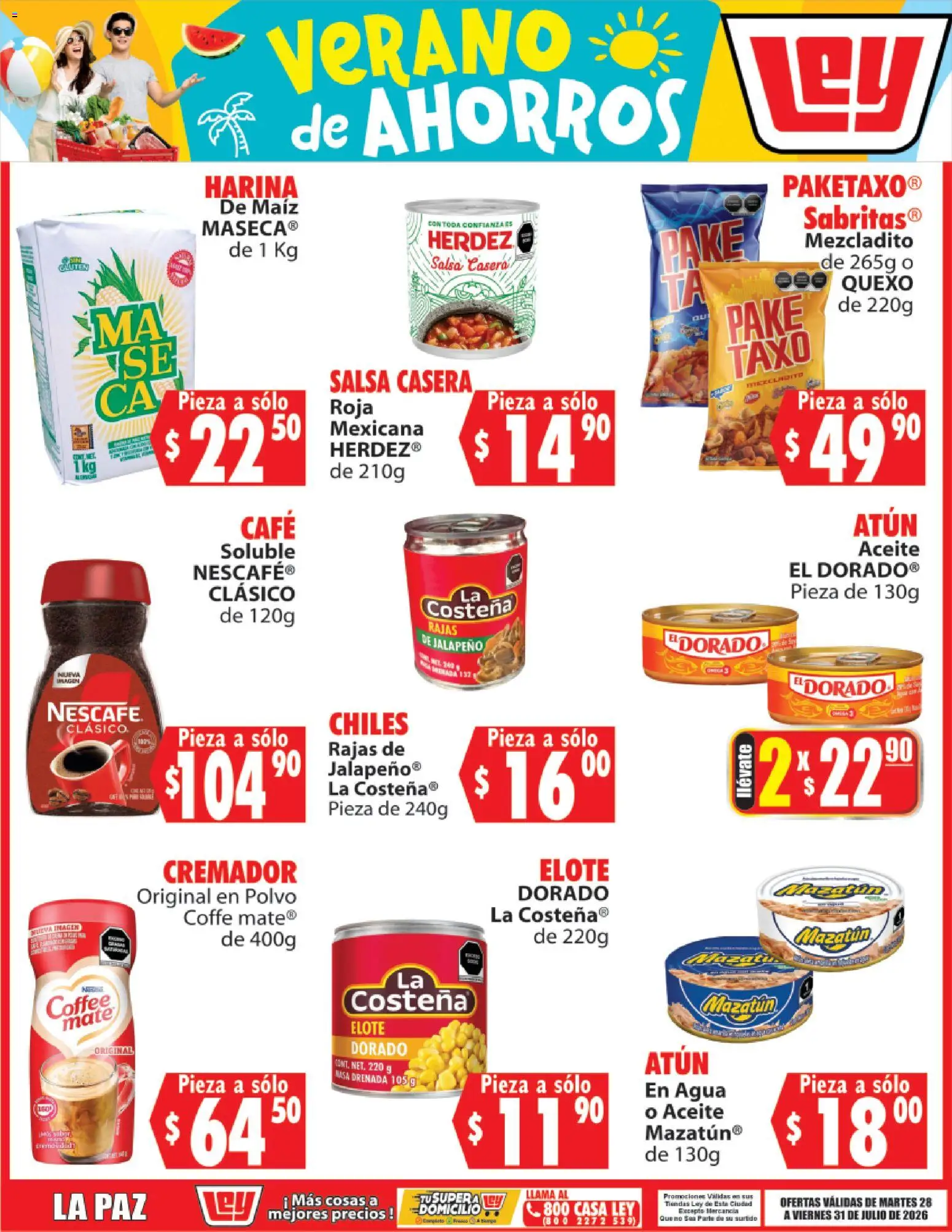 Nuevas ofertas de Casa Ley válidas en toda la República Mexicana desde el 28/07/2026. ¡Encuentra las mejores ofertas en Casa Ley folleto Verano de ahorros! | Página: 2 | Productos: Maíz, Harina, Agua, Aceite