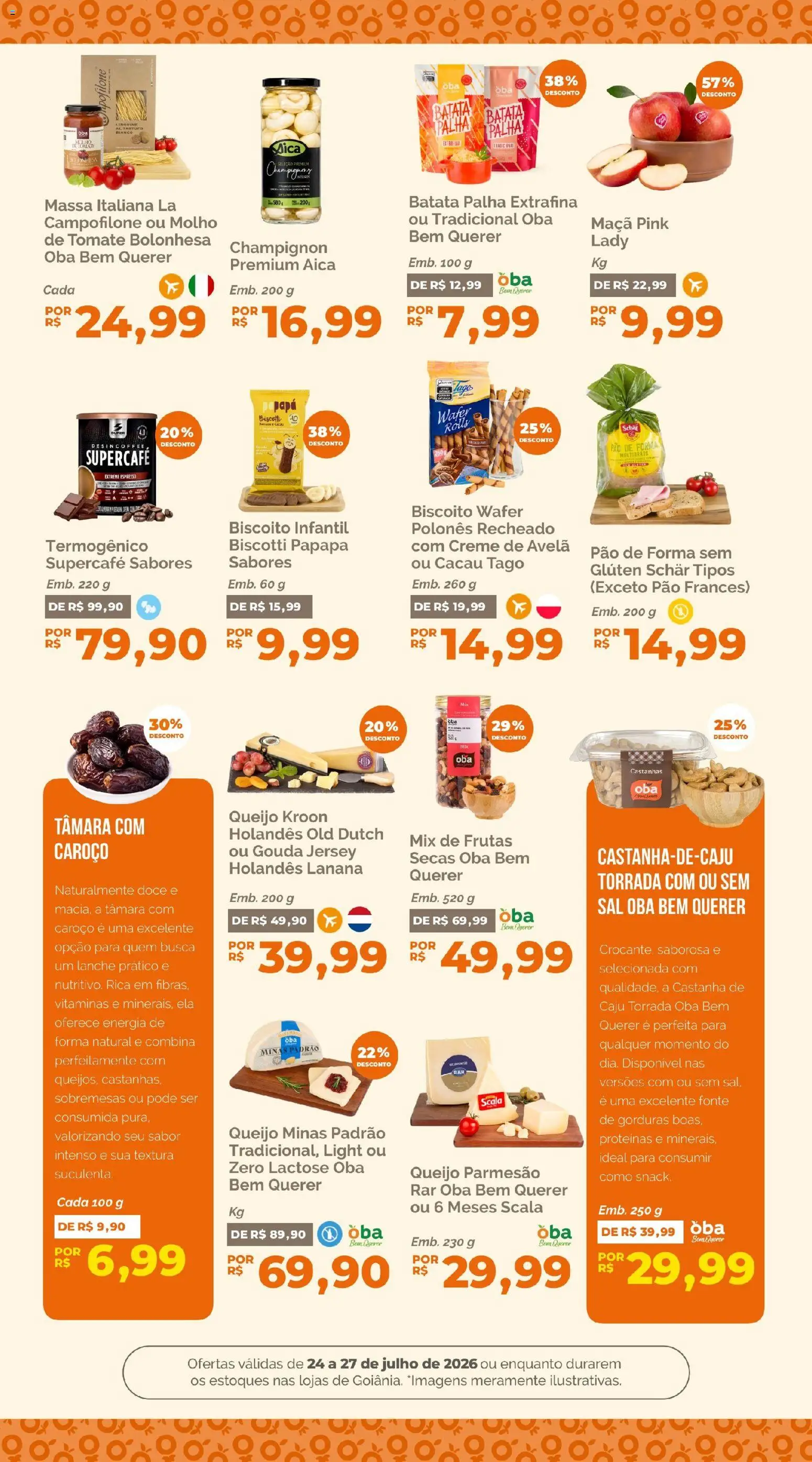 Oba Hortifruti Folheto - válido de 24/07/2026 | Página: 7 | Produtos: Castanhas, Queijo, Queijo parmesão, Batata palha