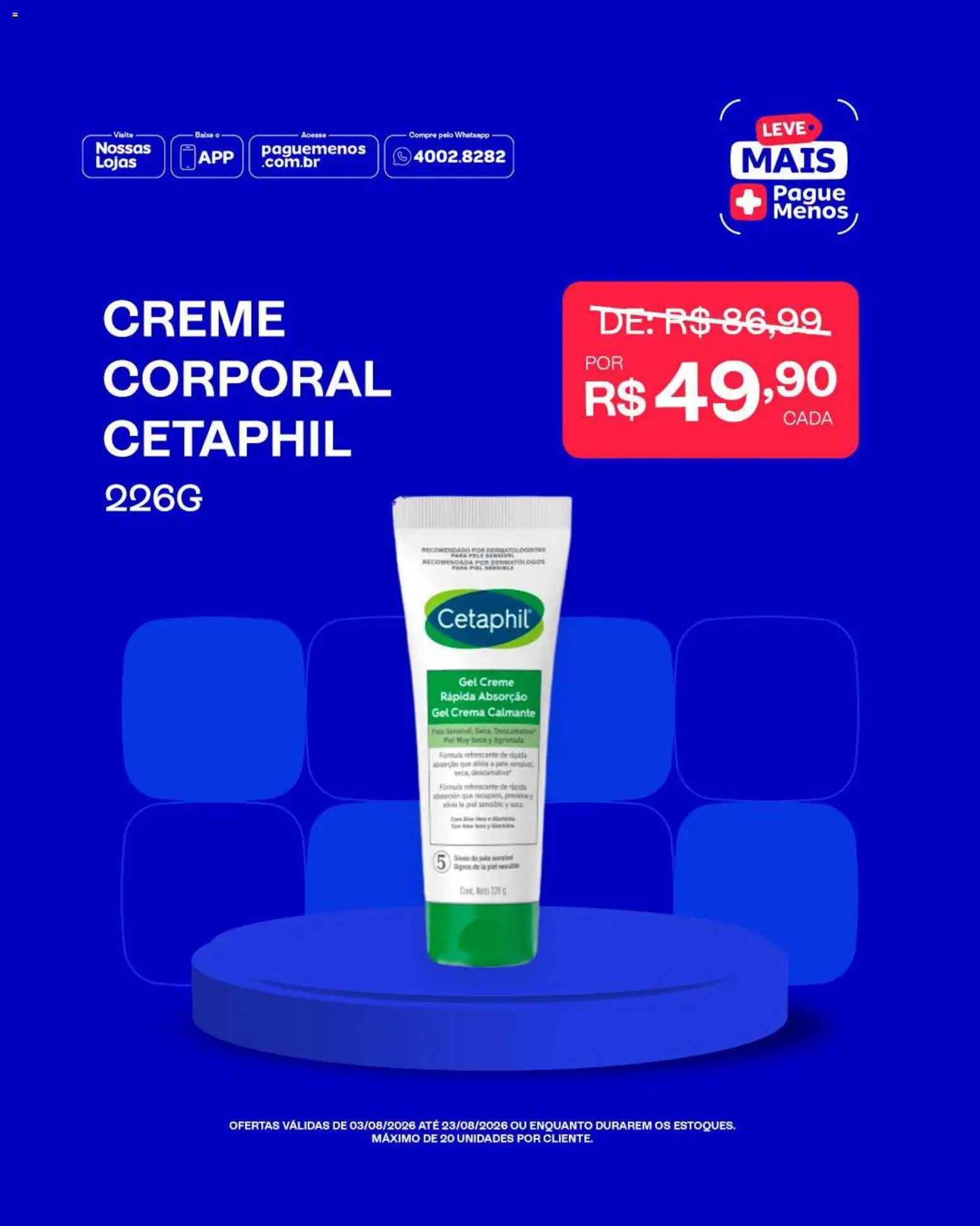 Pague Menos Folheto - válido de 03/08/2026 | Página: 4 | Produtos: Creme