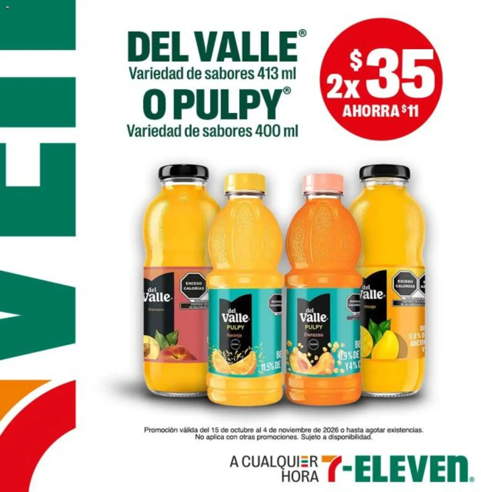 Nuevas ofertas de 7-Eleven válidas en toda la República Mexicana desde el 15/10/2026. ¡Encuentra las mejores ofertas en 7-Eleven folleto! | Página: 7