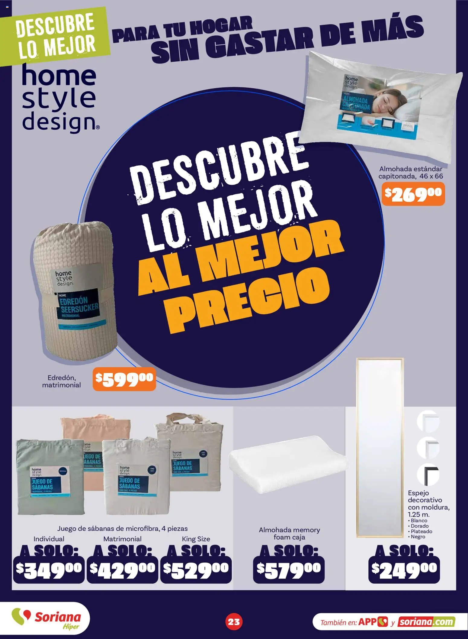 Nuevas ofertas de Soriana válidas en toda la República Mexicana desde el 31/08/2026. ¡Encuentra las mejores ofertas en Soriana Descubre lo mejor al mejor precio Híper Nacional! | Página: 24 | Productos: Almohada, Caja, Sabanas, Espejo