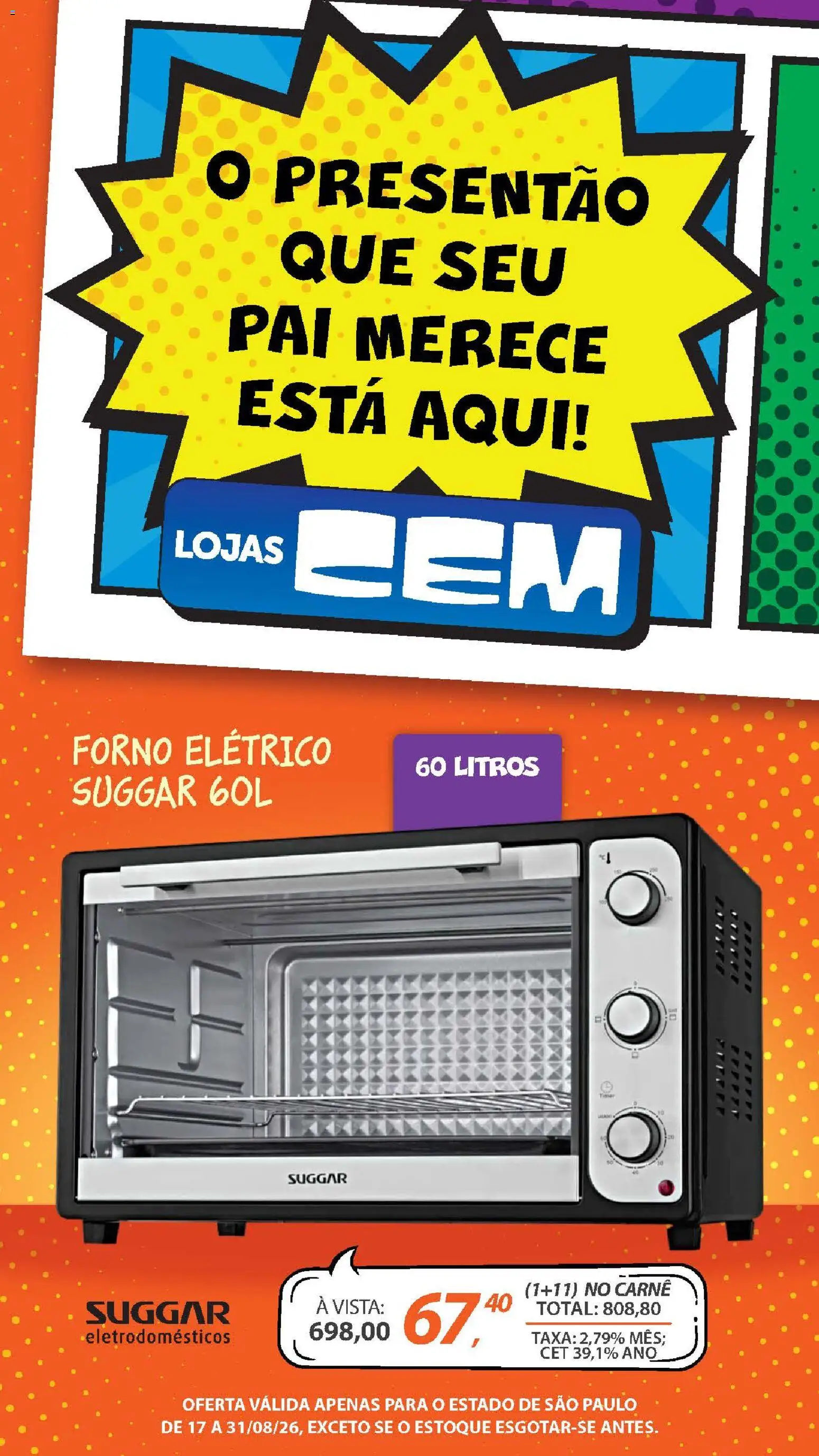 Lojas Cem Folheto - válido de 17/08/2026 | Página: 47 | Produtos: Forno, Forno elétrico, Carne, Eletrodomésticos