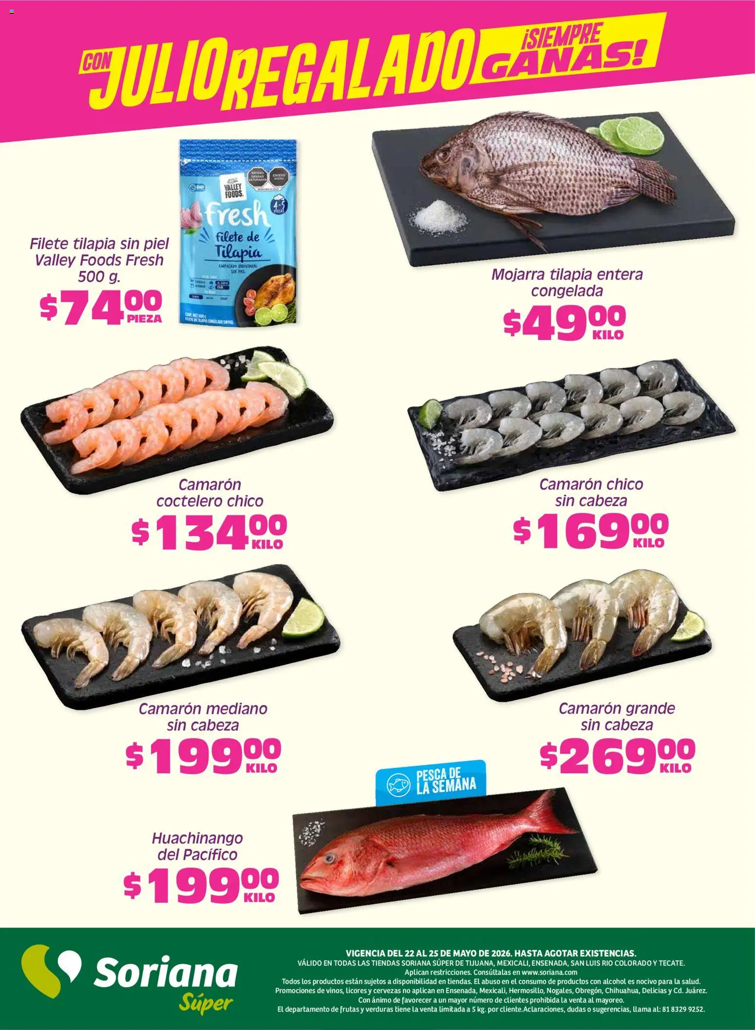 Nuevas ofertas de Soriana válidas en toda la República Mexicana desde el 22.05.2026. ¡Encuentra las mejores ofertas en Soriana Fin de Semana Súper: Tijuana, Mexicali, Ensenada, San Luis Río Colorado y Tecate! | Página: 4