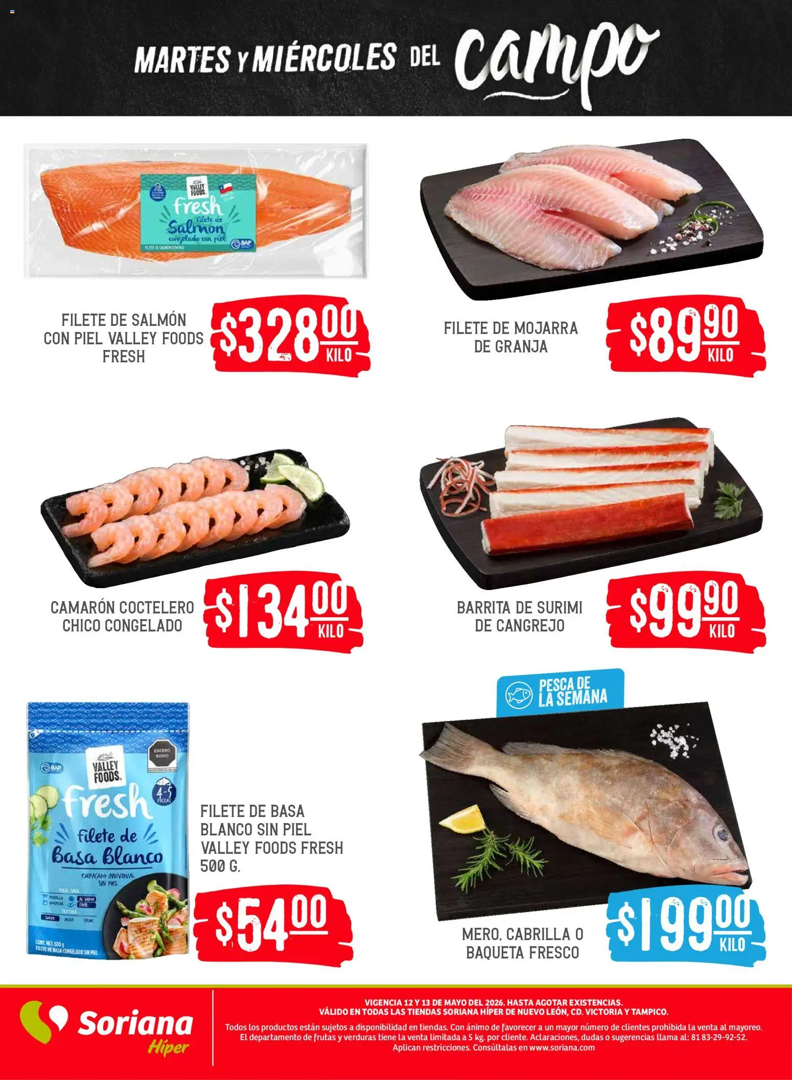 Nuevas ofertas de Soriana válidas en toda la República Mexicana desde el 12.05.2026. ¡Encuentra las mejores ofertas en Soriana Martes y Miércoles del Campo Híper: Nuevo León, Ciudad Victoria y Tampico! | Página: 5
