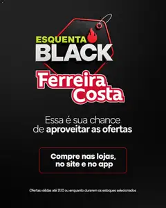 Ferreira Costa Black Friday - Pré-Visualização do folheto da loja Ferreira Costa, válido de 19/10/2026
