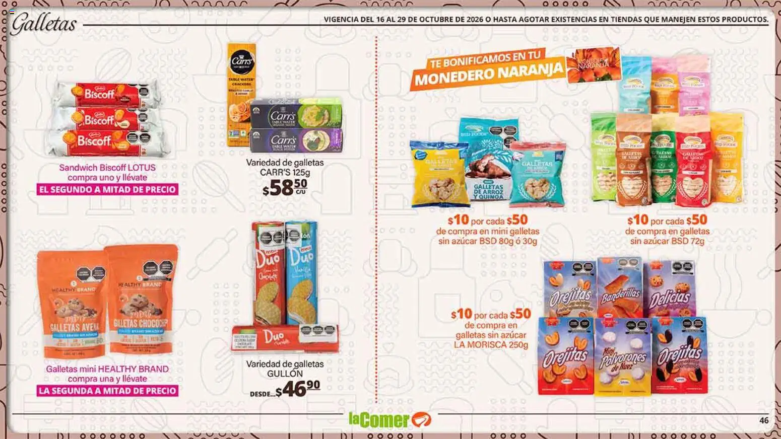Nuevas ofertas de La Comer válidas en toda la República Mexicana desde el 16/10/2026. ¡Encuentra las mejores ofertas en La Comer folleto es la tienda rosa! | Página: 46