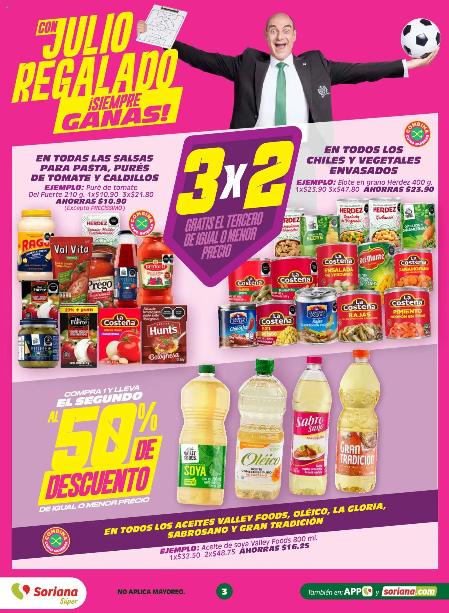 Nuevas ofertas de Soriana válidas en toda la República Mexicana desde el 19.05.2026. ¡Encuentra las mejores ofertas en Soriana Con Julio Regalado siempre ganas Súper Nacional! | Página: 3 | Productos: Chícharos, Pure de Tomate, Pimiento, Tomates