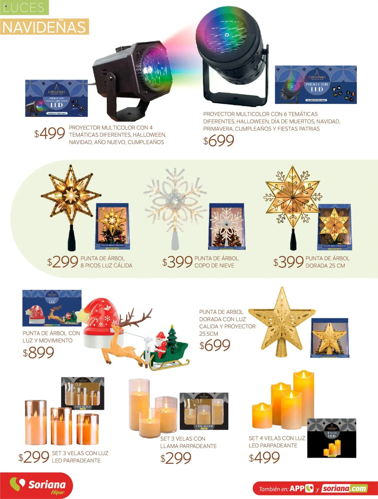 Nuevas ofertas de Soriana válidas en toda la República Mexicana desde el 30/09/2026. ¡Encuentra las mejores ofertas en Soriana Híper - Decoracion Navideña! | Página: 57 | Productos: Luz LED, Luces navideñas, Proyector, Velas