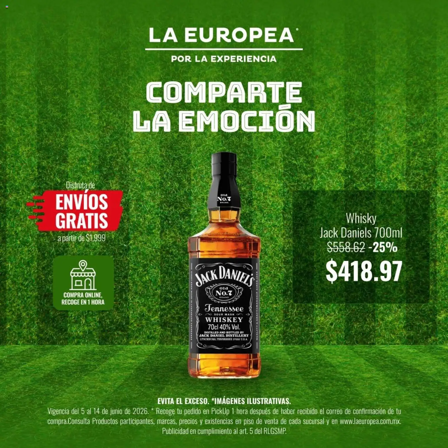 Nuevas ofertas de La Europea válidas en toda la República Mexicana desde el 05.06.2026. ¡Encuentra las mejores ofertas en La Europea catálogo Comparte la emoción! | Página: 10 | Productos: Whiskey, Whisky