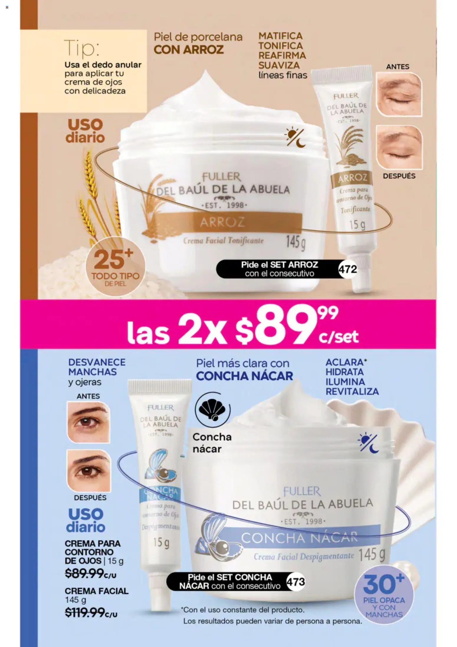 Nuevas ofertas de Fuller válidas en toda la República Mexicana desde el 22/07/2026. ¡Encuentra las mejores ofertas en Fuller campaña 8 2026! | Página: 114 | Productos: Crema, Contorno, Arroz, Crema facial