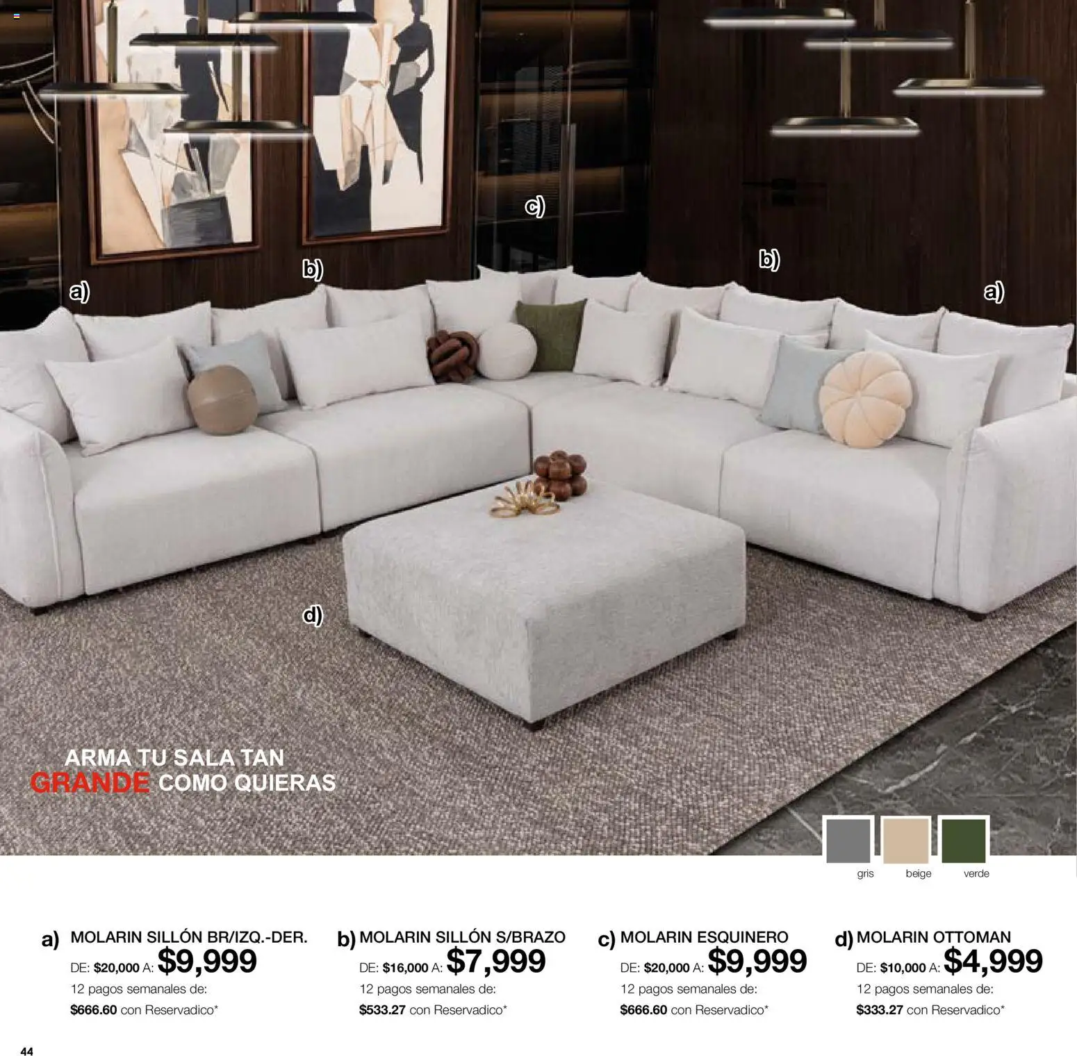 Nuevas ofertas de Muebles Dico válidas en toda la República Mexicana desde el 07.05.2026. ¡Encuentra las mejores ofertas en Muebles Dico catálogo Medio año, medio precio! | Página: 44