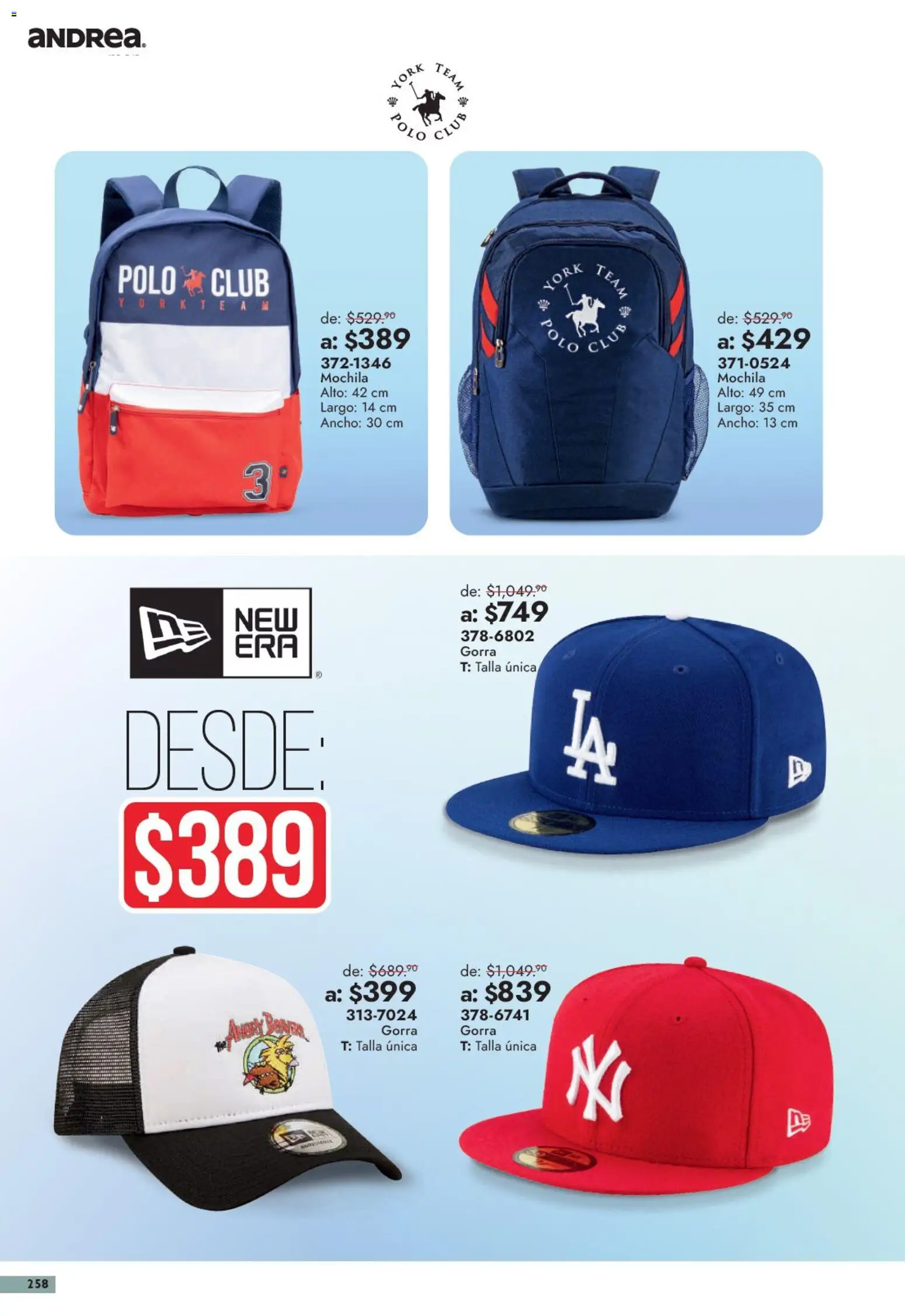 Nuevas ofertas de Andrea válidas en toda la República Mexicana desde el 13/09/2026. ¡Encuentra las mejores ofertas en Andrea catálogo Outlet! | Página: 258 | Productos: Gorra, Mochila