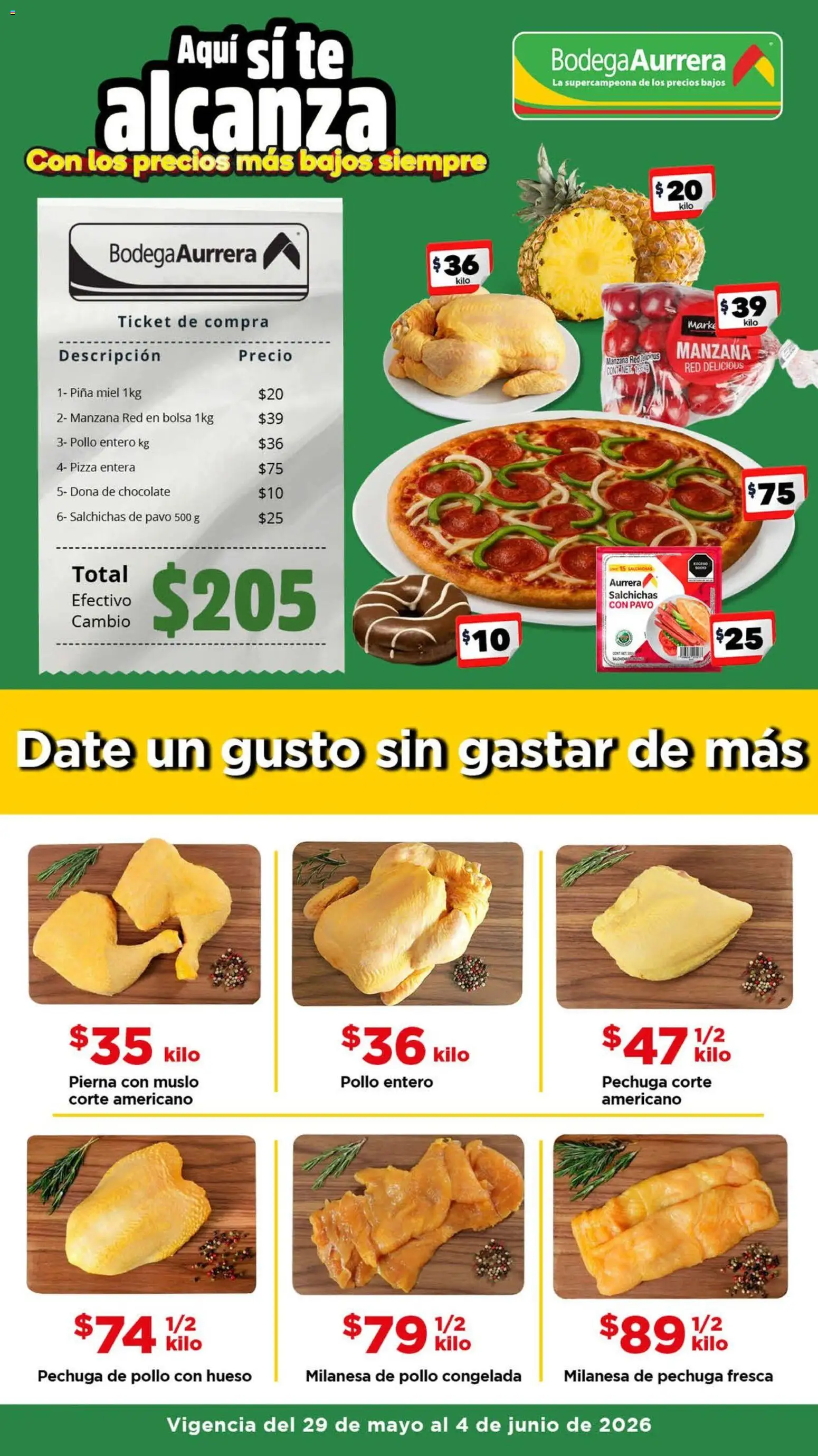 Nuevas ofertas de Bodega Aurrerá válidas en toda la República Mexicana desde el 29.05.2026. ¡Encuentra las mejores ofertas en Bodega Aurrerá folleto Date un gusto sin gastar de más! | Página: 1 | Productos: Pollo, Milanesa, Manzana, Té
