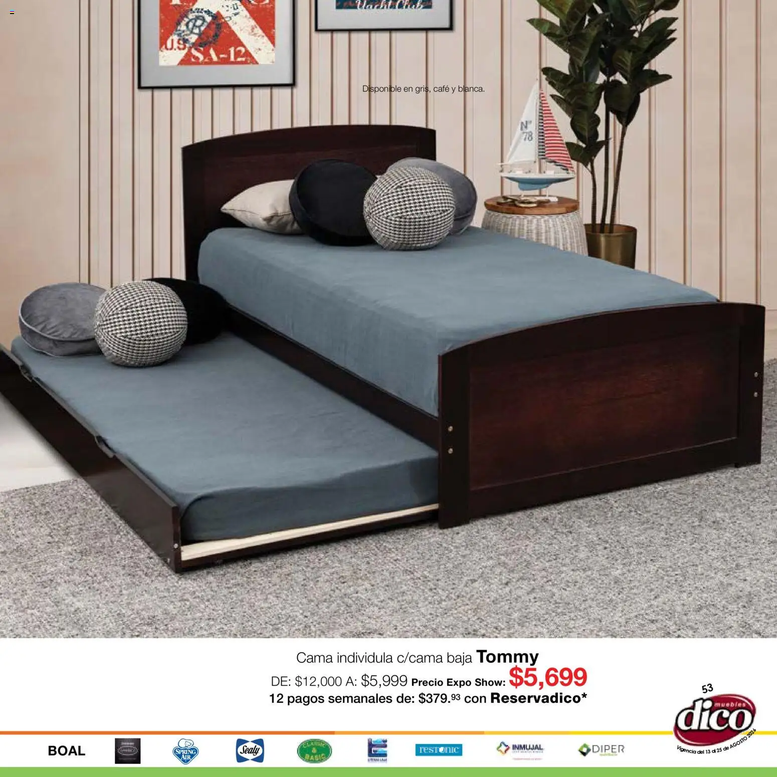 Nuevas ofertas de Muebles Dico válidas en toda la República Mexicana desde el 13/08/2026. ¡Encuentra las mejores ofertas en Muebles Dico catálogo Expo Show! | Página: 53 | Productos: Café, Cama
