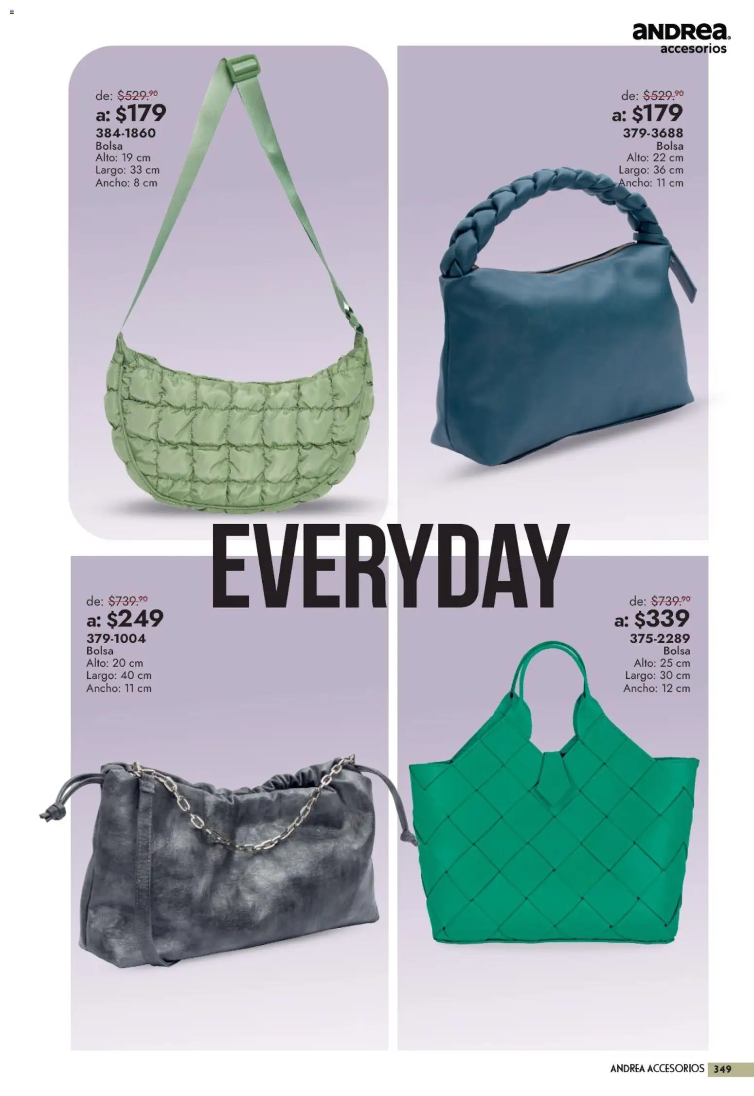 Nuevas ofertas de Andrea válidas en toda la República Mexicana desde el 13/09/2026. ¡Encuentra las mejores ofertas en Andrea catálogo Outlet! | Página: 349 | Productos: Bolsa