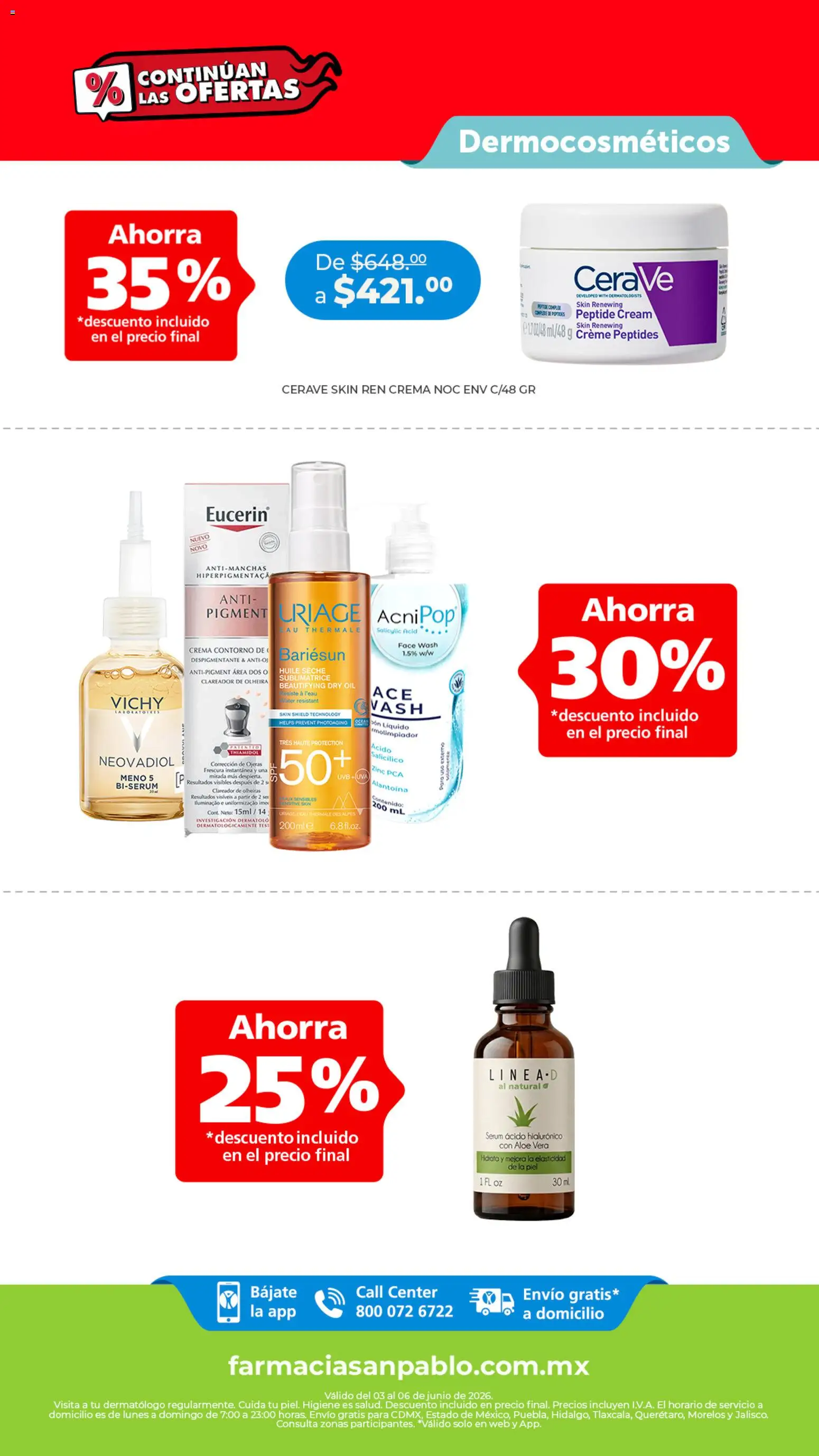 Nuevas ofertas de Farmacia San Pablo válidas en toda la República Mexicana desde el 03.06.2026. ¡Encuentra las mejores ofertas en Farmacia San Pablo catálogo! | Página: 4 | Productos: Serum, Crema, Contorno